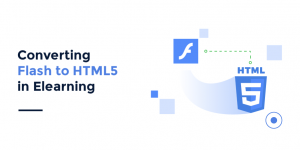 Flash_to_HTML5_in_Elearning